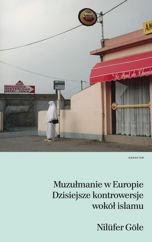 Image of Muzułmanie w Europie. Dzisiejsze kontrowersje wokół islamu