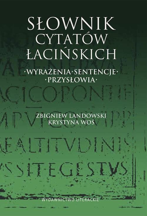Image of Słownik cytatów łacińskich. Wyrażenia, sentencje, przysłowia