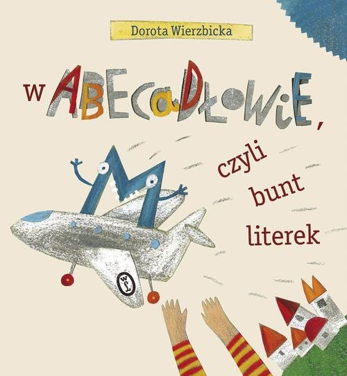 Image of W Abecadłowie, czyli bunt literek