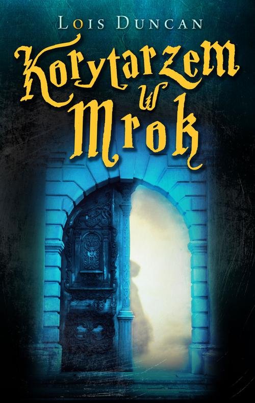 Image of Korytarzem w mrok