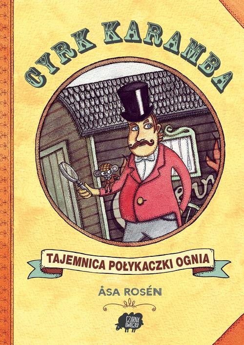 Image of Cyrk Karamba. Tajemnica połykaczki ognia