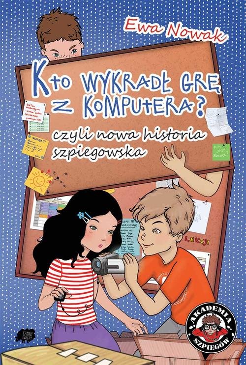 Image of Kto wykradł grę z komputera, czyli nowa historia szpiegowska