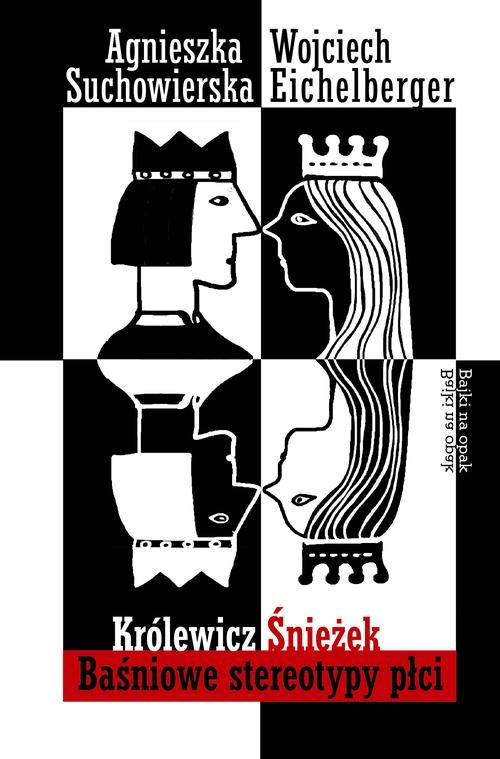 Image of Królewicz Śnieżek. Baśniowe stereotypy płci