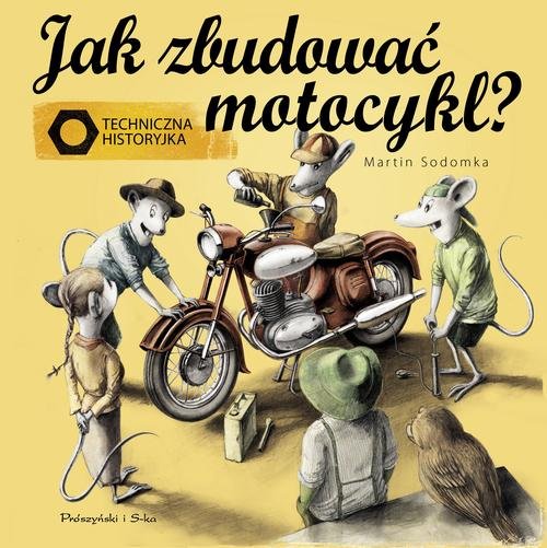Image of Jak zbudować motocykl? Techniczna historyjka