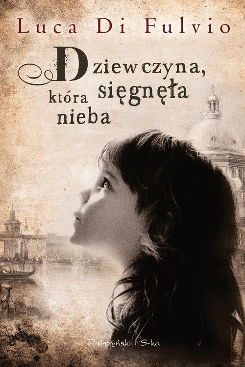Image of Dziewczyna, która sięgnęła nieba