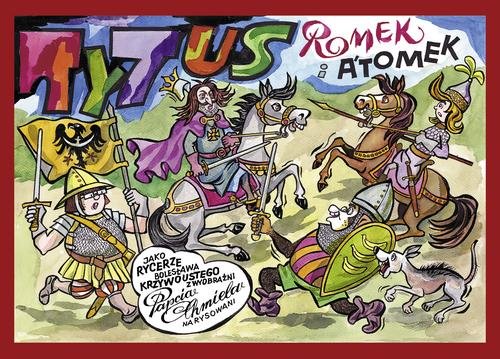 Image of Tytus, Romek i Atomek jako rycerze Bolesława Krzywoustego