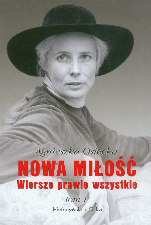 Image of Nowa miłość. Wiersze prawie wszystkie. Tom 1