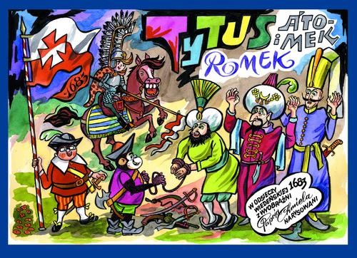 Image of Tytus Romek i Atomek w odsieczy wiedeńskiej 1683 roku