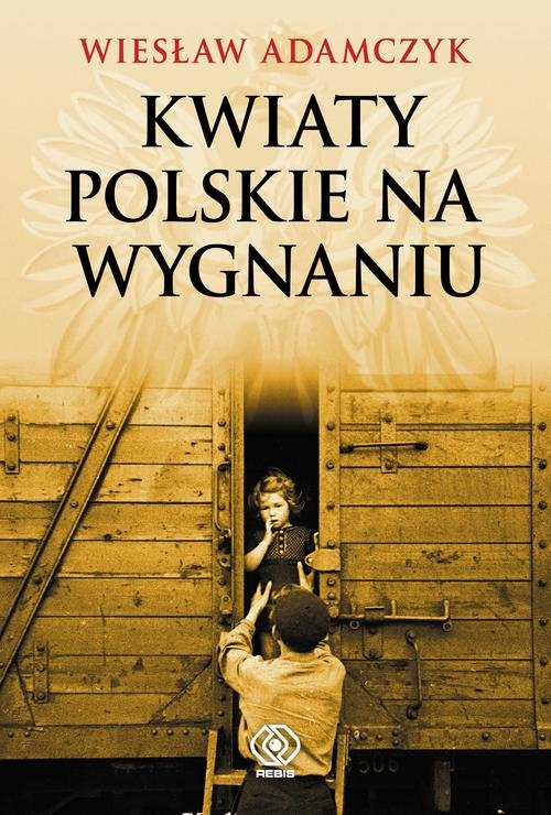 Image of Kwiaty polskie na wygnaniu