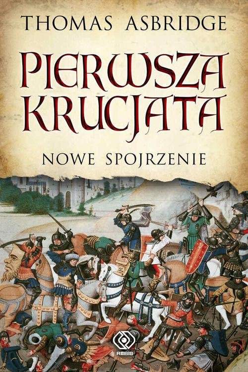 Image of Pierwsza krucjata. Nowe spojrzenie