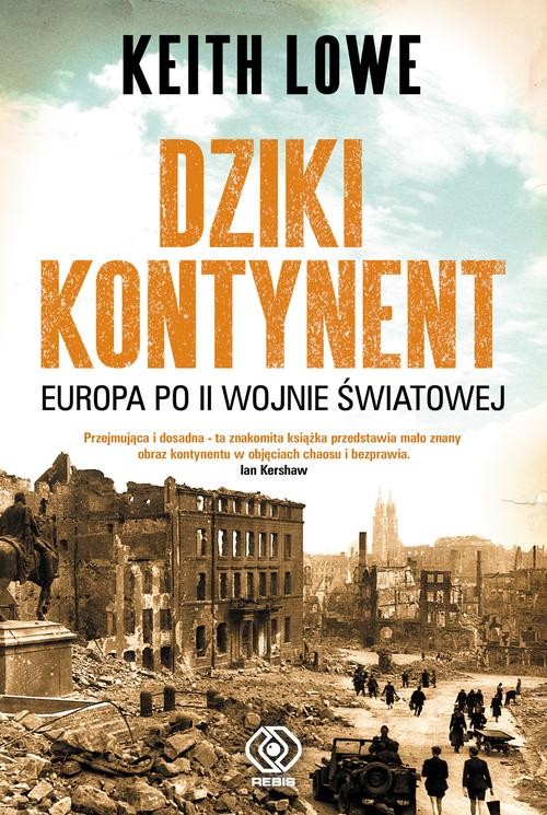 Image of Dziki kontynent. Europa po II wojnie światowej