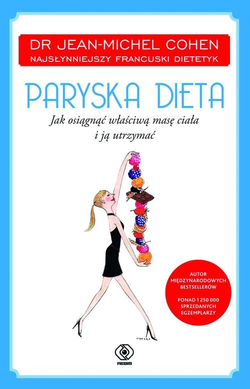 Image of Paryska dieta. Jak osiągnąć optymalną masę ciała i ją utrzymać