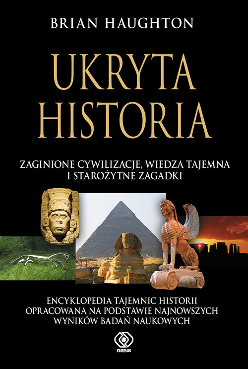 Image of Ukryta historia, zaginione cywilizacje, wiedza tajemna i starożytne zagadki