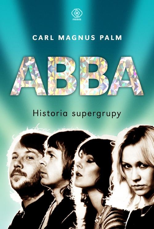 Image of ABBA. Historia supergrupy