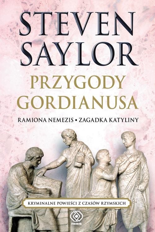 Image of Przygody Gordianusa. Ramiona Nemezis. Zagadka Katyliny