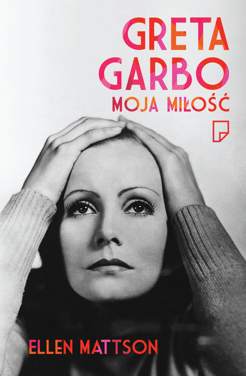 Image of Greta Garbo moja miłość