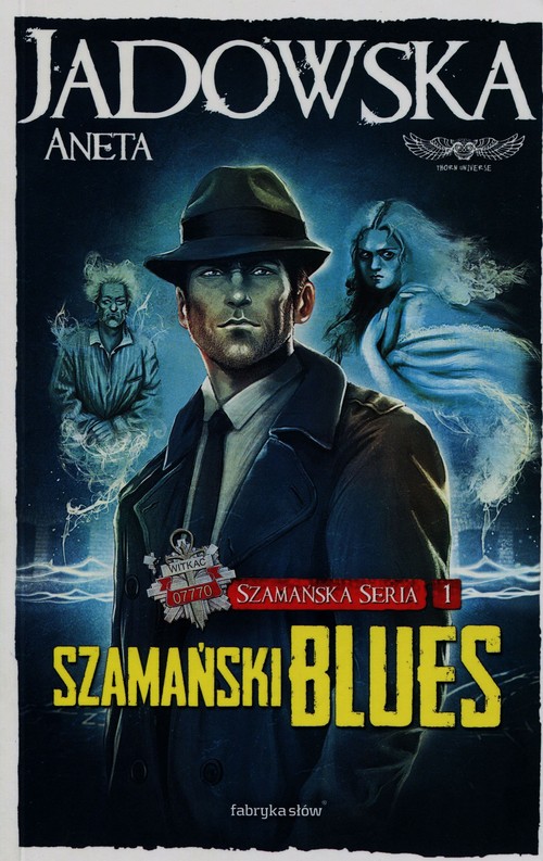 Image of Szamańska Seria 1. Szamański blues