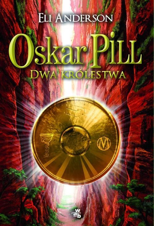 Image of Oskar Pill. Dwa Królestwa