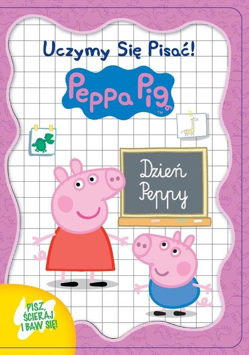 Image of Świnka Peppa. Uczymy się pisać Dzień Peppy