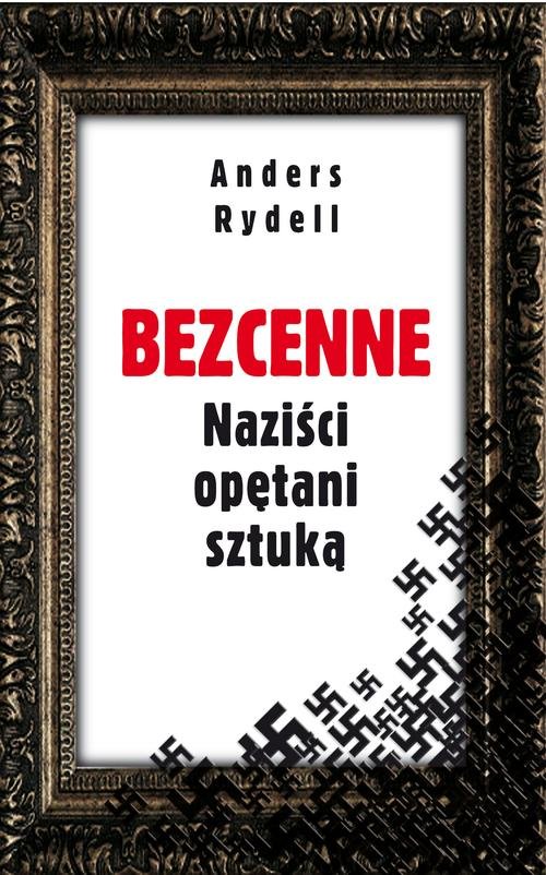 Image of Bezcenne. Naziści opętani sztuką