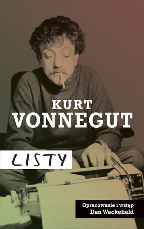 Image of Kurt Vonnegut: Listy