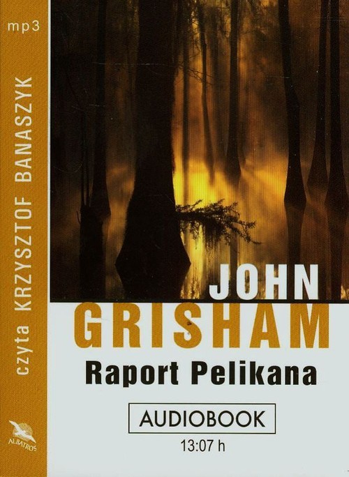 Image of Raport Pelikana audiobook