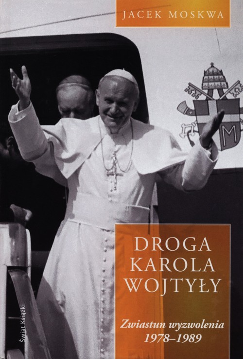 Image of Droga Karola Wojtyły Tom 2 Zwiastun wyzwolenia