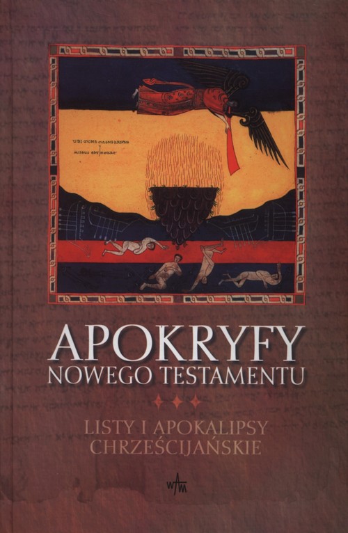 Image of Apokryfy Nowego Testamentu. Listy i Apokalipsy chrześcijańskie