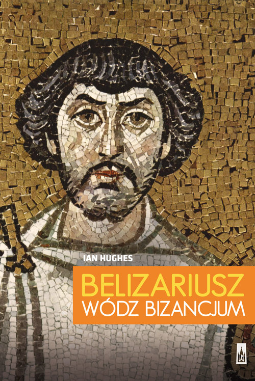 Image of Belizariusz wódz Bizancjum