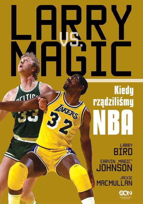 Image of Larry vs. Magic. Kiedy rządziliśmy NBA