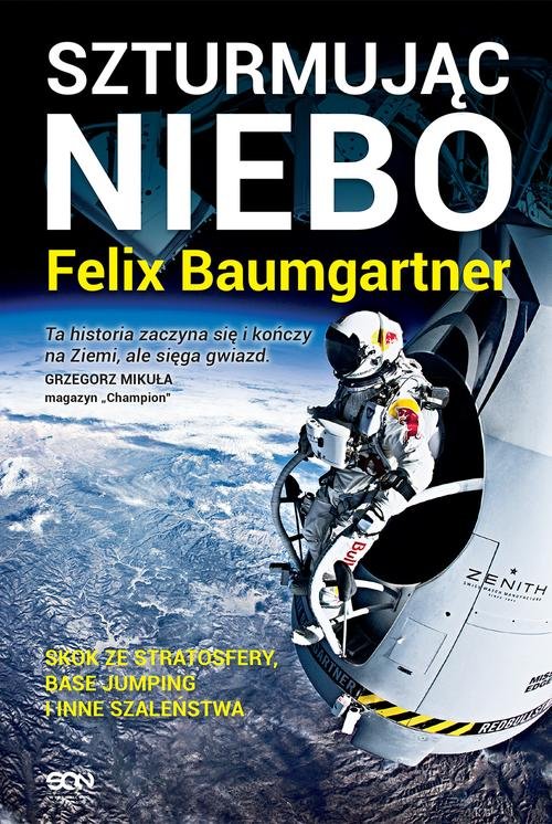 Image of Felix Baumgartner. Szturmując niebo