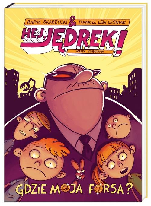 Image of Hej, Jędrek! Gdzie moja forsa?
