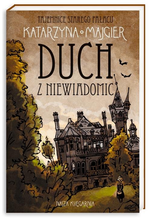 Image of Tajemnice starego pałacu Duch z Niewiadomic