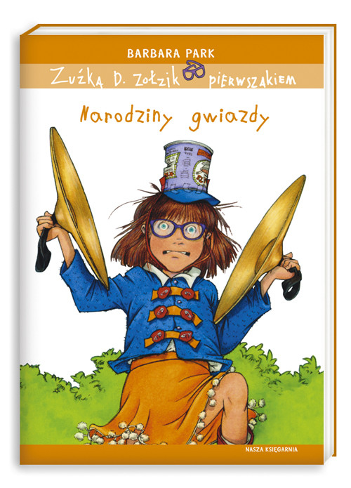 Image of Zuźka D. Zołzik pierwszakiem. Narodziny gwiazdy