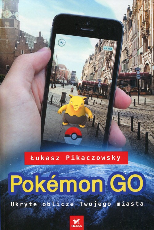Image of Pokemon Go. Ukryte oblicze Twojego miasta
