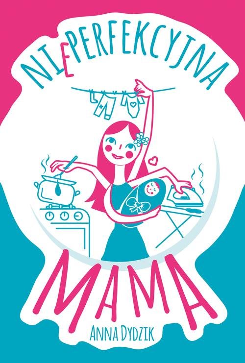 Image of Nieperfekcyjna mama