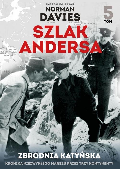 Image of Szlak Andersa. Tom 5. Zbrodna Katyńska