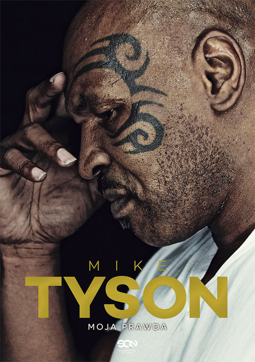 Image of Mike Tyson. Moja prawda