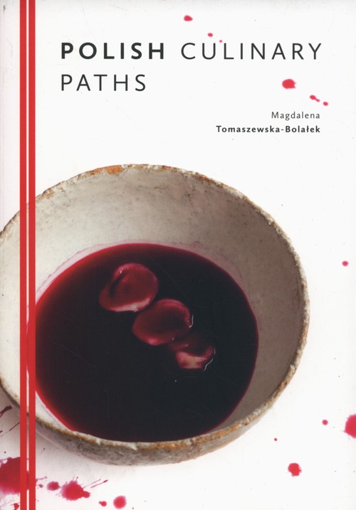 Image of Polish Culinary Paths Kuchnia polska wersja angielska