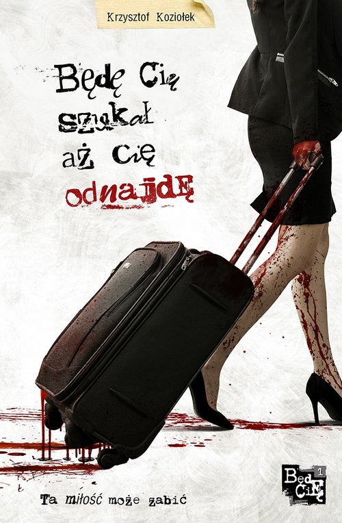 Image of Będę Cię szukał aż Cię odnajdę