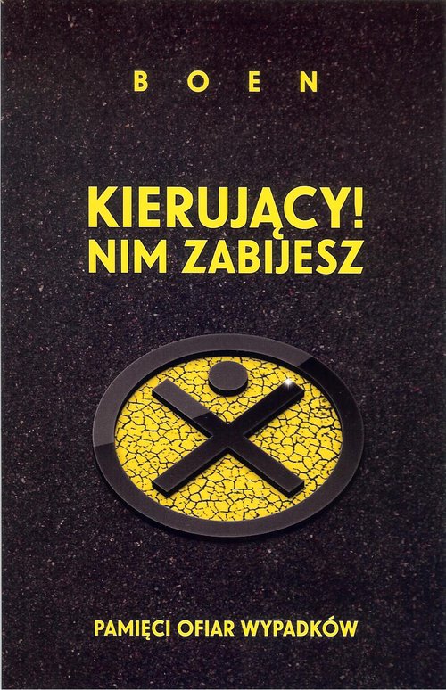 Image of Kierujący! Nim zabijesz Pamięci ofiar wypadków