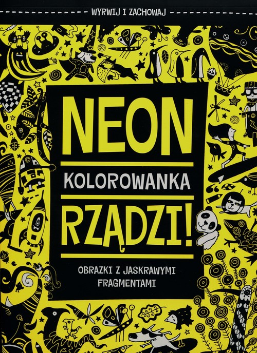 Image of Neon rządzi Kolorowanka Obrazki z jaskrawymi fragmentami