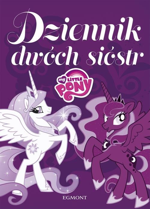 Image of My Little Pony Dziennik dwóch sióstr