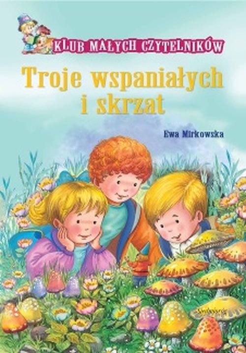 Image of Troje wspaniałych i skrzat