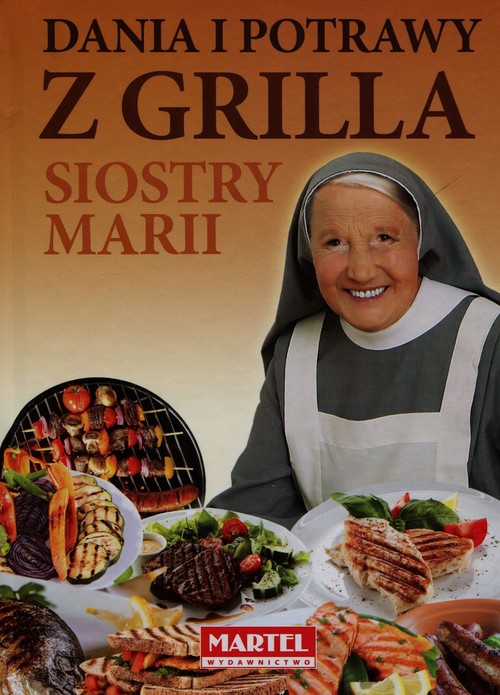 Image of Dania i potrawy z grilla Siostry Marii