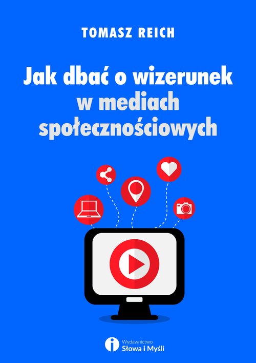 Image of Jak dbać o wizerunek w mediach społecznościowych