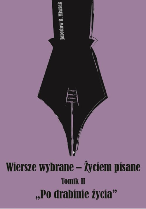 Image of Wiersze wybrane Życiem pisane Tomik 2