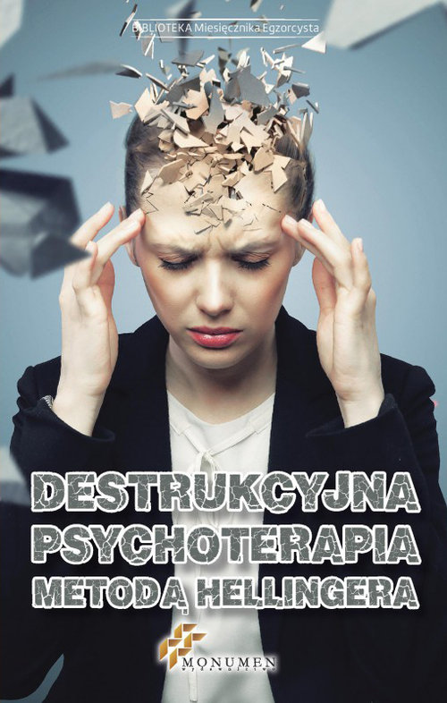 Image of Destrukcyjna psychoterapia metodą Hellingera
