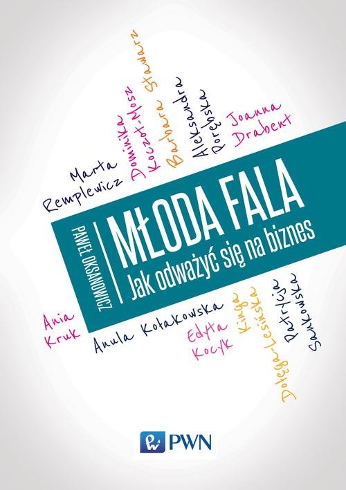 Image of Młoda fala Jak odważyć się na biznes