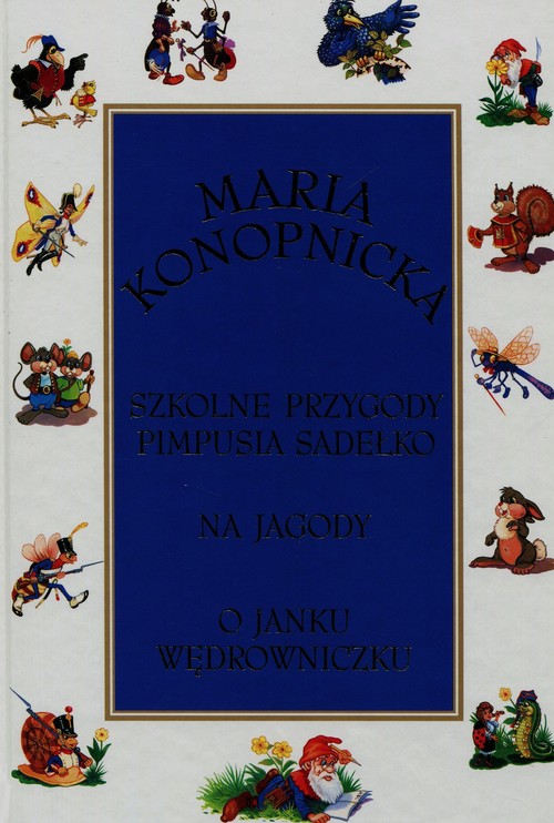 Image of Szkolne przygody Pimpusia Sadełko / Na jagody / O Janku Wędrowniczku